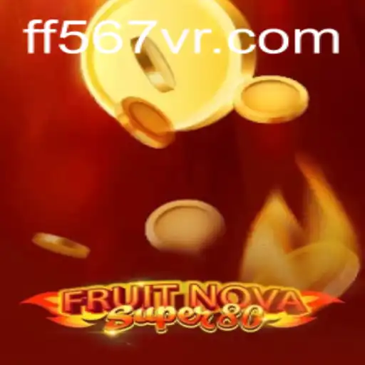 Descubra o Universo de FruitNovaSuper80 no FF567.com